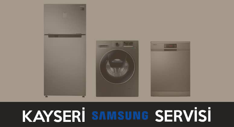 Kayseri Samsung Servisi